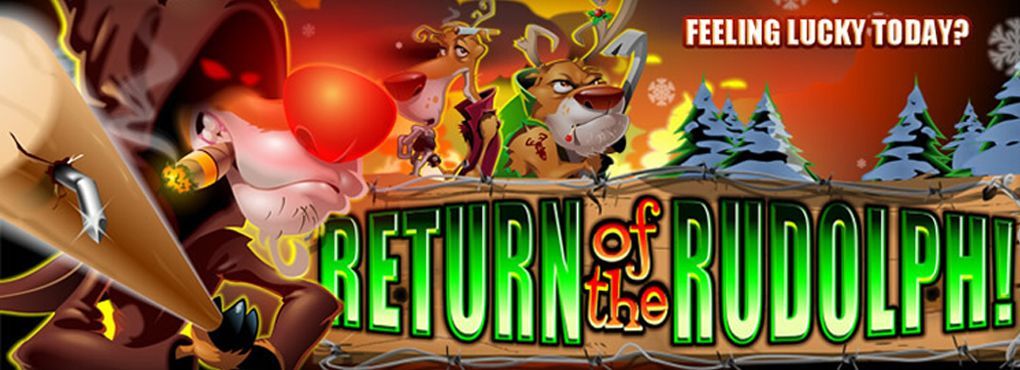 Return of the Rudolph Slots